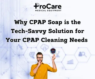 The Tech-Savvy Guide to CPAP Cleaning with CPAP Soap