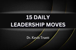 15 DAILY LEADERSHIP MOVES