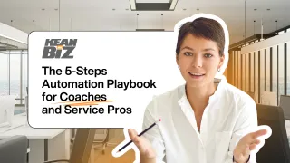 The 5-Steps Automation Playbook for Coaches and Service Pros