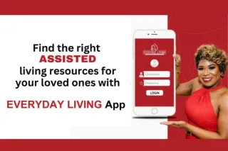 Discover the Everyday Living App: Your Essential Tool for Assisted Living and Care Placement