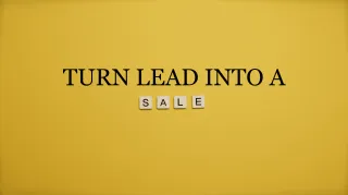 How to Turn a Lead into a Sale