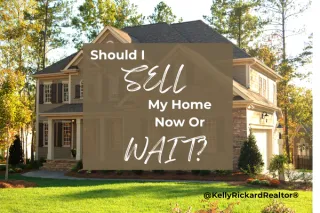 Should I Sell Now or Wait?