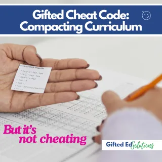 Compacting Curriculum: The Cheat Code for Gifted Education!