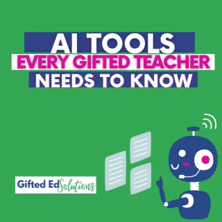 AI Tools Every Gifted Teacher Needs to Know