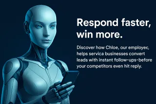 Follow-Up or Fall Behind: How Chloe Turns Missed Leads into Loyal Clients