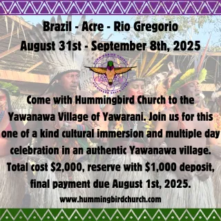 Brazil Trip with Yawanawa - August 31st - September 8th, 2025