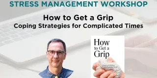 Online Workshop: Coping Strategies for Complicated Times