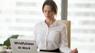 Mindfulness At Work: Cultivating Inner Intelligence for Producitvity & Well-Being