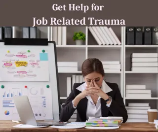 3 Strategies To Help with Job Related Trauma