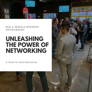 Unlocking Business Success: The Power of Networking with Mix & Mingle Business Networking
