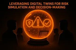 Beyond the Paper Trail: Leveraging Digital Twins for Risk Simulation and Decision-Making