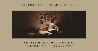 The First Time I Failed At Writing