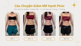Case study giảm 3.5 kg mỡ trong 1 tháng chị Olivia - Giảm Mỡ Hạnh Phúc