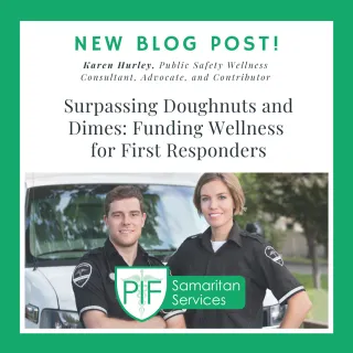 Surpassing Doughnuts and Dimes: Funding Wellness for First Responders
