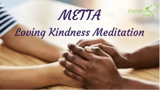 Metta or Loving Kindness Meditation