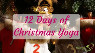 Twelve Days of Christmas Yoga