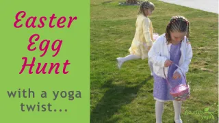 Easter Yoga Ideas – Egg Hunt with a Yoga Twist