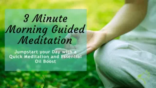 3 Minute Morning Guided Meditation for Busy Days