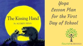The Kissing Hand – Yoga Lesson Plan