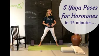 Video Post: 5 Yoga Poses for Hormones