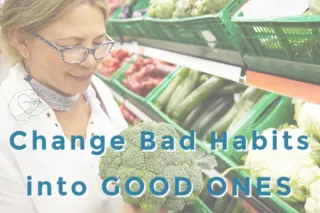 4 Steps To Change Bad Habits into Good Ones