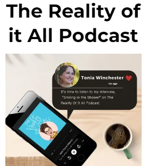 Smiling in the Shower, with Dr Tonia Winchester - The Reality of It All