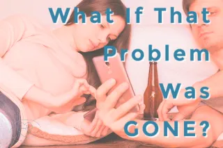 What If That One Problematic Thing Was Gone?
