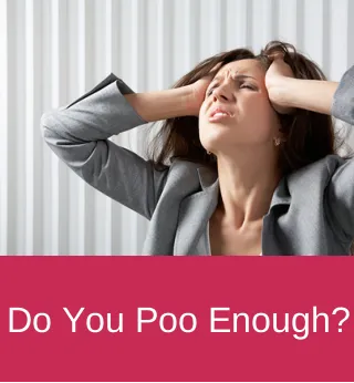 How to Poo More, If You're Not Pooing Enough