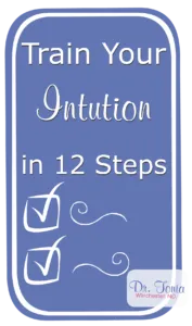 Train your Intuition in 12 Steps
