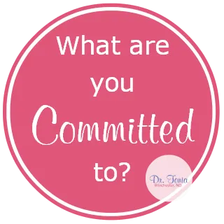 What Are You Committed To?