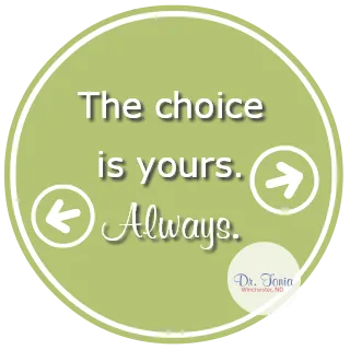 The Choice is Yours
