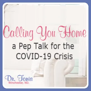 Calling You Home - a Pep Talk for the COVID-19 Crisis