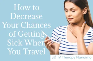 How to decrease your chances of getting sick when you travel