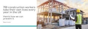 700 construction workers take their own lives every year in the UK