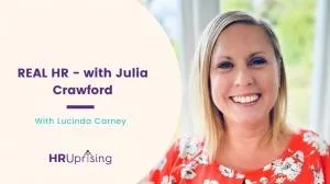 Chat with Lucinda Carney from HR Uprising