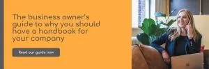 The business owner’s guide to why you should have a company handbook