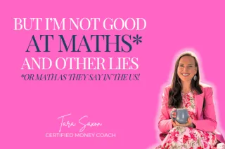 "But I'm No Good at Maths" and other lies