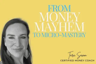 From Money Mayhem to Micro Mastery