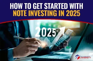 How to Get Started with Note Investing in 2025 (Even with $5,000 or Less)
