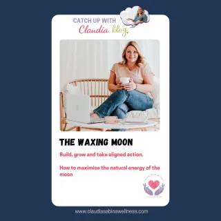 Waxing Moon: Build, Grow and Take Aligned Action