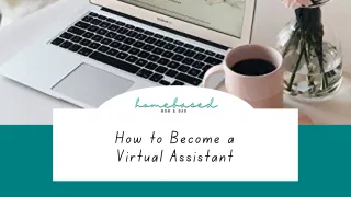 How to Become a Virtual Assistant