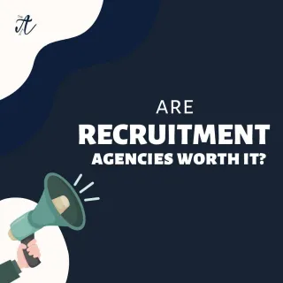 Are Recruitment Agencies Worth It in Today's Business Landscape?