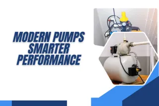 Boosting Efficiency with Modern Well Pump Upgrades