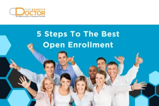5 Steps To The Best Open Enrollment Experience