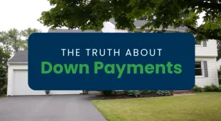 Down Payment Truths