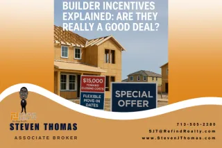 Builder Incentives Explained: Are They Really a Good Deal?