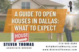 A Guide to Open Houses in Dallas: What to Expect