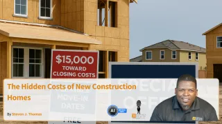 The Hidden Costs of New Construction Homes