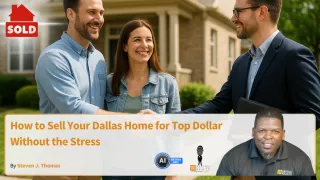 How to Sell Your Dallas Home for Top Dollar Without the Stress
