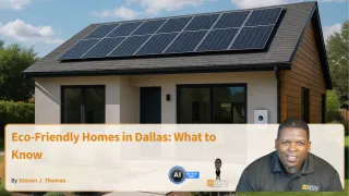 Eco-Friendly Homes in Dallas: What to Know